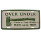 When Men Were Men License Plate